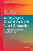 Developing Deep Knowledge in Middle School Mathematics