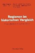 Regionen im historischen Vergleich