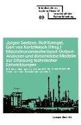 Makroökonomische Input-Output-Analysen und dynamische Modelle zur Erfassung technischer Entwicklungen