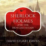 Sherlock Holmes and the Hentzau Affair