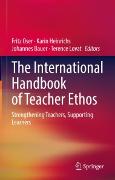 The International Handbook of Teacher Ethos