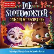 Der Wunschstern (Das Original-Hörspiel zum Weihnachts-Special)