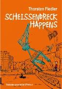 Scheissendreck Happens