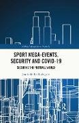 Sport Mega-Events, Security and COVID-19