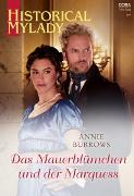 Das Mauerblümchen und der Marquess