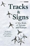 Tracks and Signs of the Birds of Britain and Europe