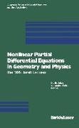 Nonlinear Partial Differential Equations in Geometry and Physics