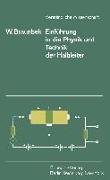 Einführung in die Physik und Technik der Halbleiter