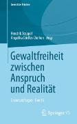 Gewaltfreiheit zwischen Anspruch und Realität