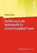 Einführung in die Mathematik für Lehramtskandidat*innen