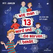 Wie man 13 wird und die Nerven behält (Wie man 13 wird 5)