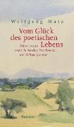 Vom Glück des poetischen Lebens