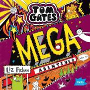 Tom Gates 13. Mega-Abenteuer (oder so)