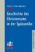 Geschichte des Christentums in der Spätantike