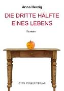 Die dritte Hälfte des Lebens