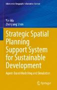 Strategic Spatial Planning Support System for Sustainable Development