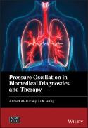 Pressure Oscillation in Biomedical Diagnostics and Therapy