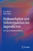 Risikoverhalten und Selbstregulation bei Jugendlichen