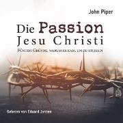 Die Passion Jesu Christi