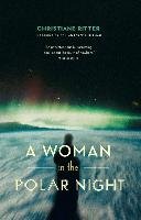 A Woman in the Polar Night