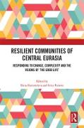 Resilient Communities of Central Eurasia