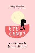 Eye Candy (Real Love, #1)