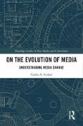 On the Evolution of Media