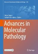 Advances in Molecular Pathology