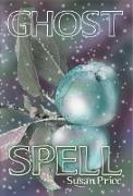 Ghost Spell (The Ghost World Sequence, #4)