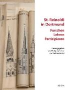 St. Reinoldi in Dortmund: Forschen - Lehren - Partizipieren