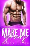 Make Me Yours (Bayshore, #3)