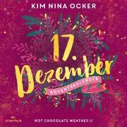 Hot Chocolate Weather II (Christmas Kisses. Ein Adventskalender 17)