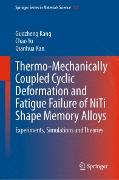 Thermo-Mechanically Coupled Cyclic Deformation and Fatigue Failure of NiTi Shape Memory Alloys