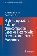 High-Temperature Polymer Nanocomposites Based on Heterocyclic Networks from Nitrile Monomers