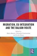 Migration, EU Integration and the Balkan Route