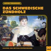 Das schwedische Zündholz