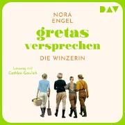 Gretas Versprechen - Die Winzerin-Reihe 3