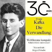 30 Minuten: Franz Kafkas 'Die Verwandlung'