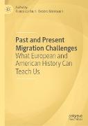 Past and Present Migration Challenges