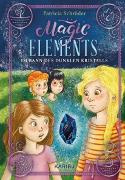 Magic Elements (Band 3) - Im Bann des dunklen Kristalls