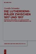 Die Lutherdenkmäler zwischen 1817 und 1917