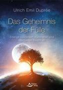 Das Geheimnis der Fülle