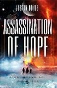 Assassination of Hope (Star Marked, #2)