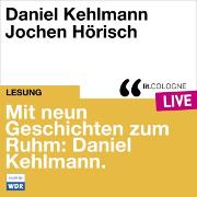 Mit neun Geschichten zum Ruhm: Daniel Kehlmann