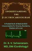 Understanding the Electrocardiogram