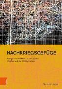 Nachkriegsgefüge: Europa und die Kunst in den späten 1940er und den 1950er Jahren