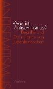 Was ist Antisemitismus?