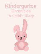 Kindergarten Chronicles: A Child's Diary (Children's Stories)