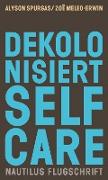 Dekolonisiert Selfcare