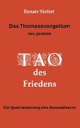 Das Thomasevangelium - neu gelesen